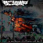 Satans Laughing Generation : A Million Dollars of Hell